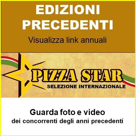 Edizioni Precedenti Pizza Star