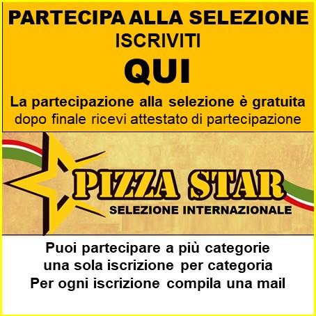 Invia la foto della pizza per la selezione PIZZA STAR