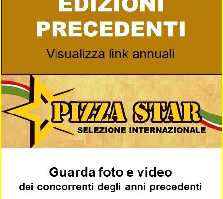Edizioni Precedenti Pizza Star